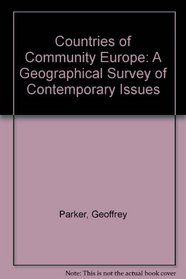 Countries of Community Europe: A Geographical Survey of Contemporary I