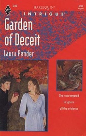 Garden of Deceit (Harlequin Intrigue, No 240)