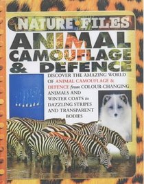 Animal Camouflage and Defence (Nature Files)