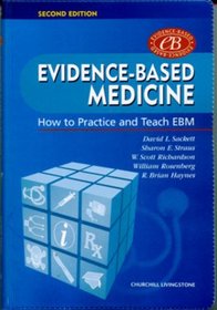 Evidence-Based Medicine: How to Practice and Teach EBM (Book with CD-ROM)