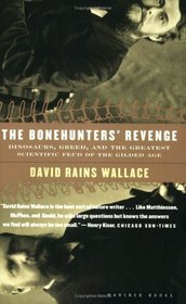 The Bonehunters' Revenge : Dinosaurs and Fate in the Gilded Age