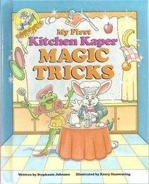 My First Kitchen Kaper Magic Tricks (Hoppin'magic)