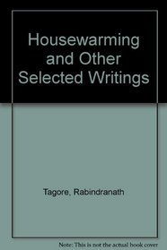 The Housewarming, and Other Selected Writings