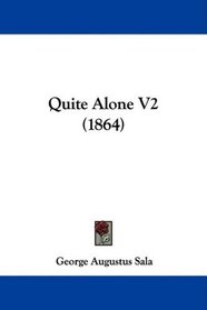 Quite Alone V2 (1864)
