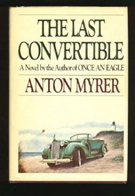 The Last Convertible: A Novel