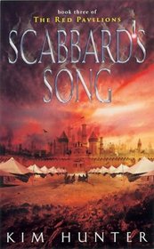 Scabbard's Song: The Red Pavilions (Red Pavilions)