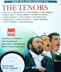 The Tenors: A Music Lover's Guide to Understanding and Appreciation, with Minute-by-Minute Musical Commentary