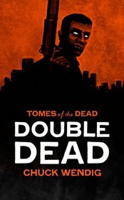 Double Dead (Tomes of the Dead)