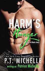 Harm's Hunger (Bad in Boots) (Volume 1)