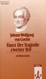 Faust - Der Tragodie Zweiter Teil (German Edition)