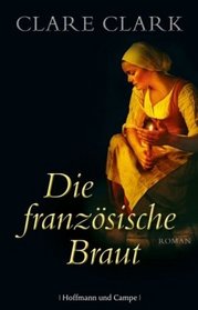 Die franzsische Braut