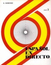 Espanol En Directo - Level 3 (Spanish Edition)