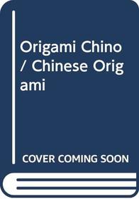 Origami Chino/ Chinese Origami (Spanish Edition)