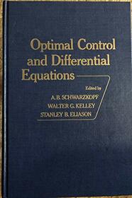 Optimal Control and Differential Equations: Proceedings of the Conference on Optimal Control and Differential Equations Held at the University of Ok