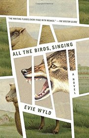 All the Birds, Singing: A Novel (Vintage)