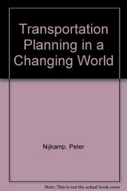 Transportation Planning in a Changing World
