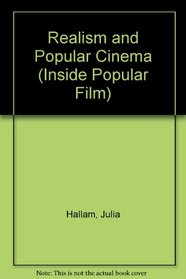 Realism and Popular Cinema : OUT OF PRINT (Inside Popular Film)