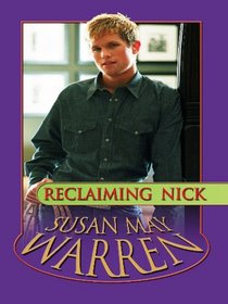 Reclaiming Nick (Thorndike Press Large Print Christian Romance Series)