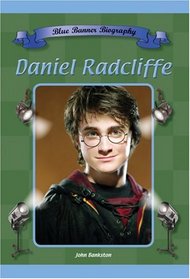 Daniel Radcliffe (Blue Banner Biographies)