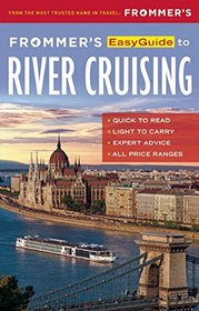 Frommer's EasyGuide to River Cruising (Easy Guides)