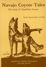 Navajo Coyote Tales : The Curly To Aheedliinii Version (Navajo-English edition)