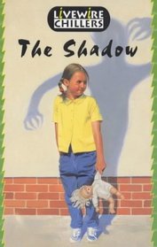The Shadow: Chillers (Livewire Chillers)