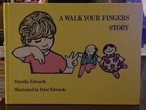 A Walk Your Fingers Story (Starting Books)