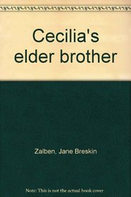 Cecilia's elder brother