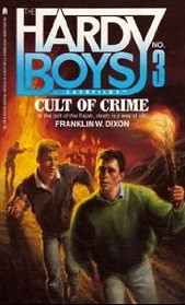 Cult of Crime  (Hardy Boys #3)