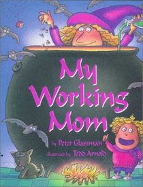 My Working Mom