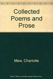 Collected Poems and Prose