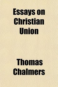 Essays on Christian Union