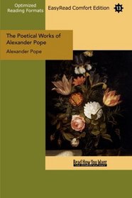 The Poetical Works of Alexander Pope (EasyRead Comfort Edition): Volume II