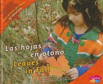 Las hojas en otono/ Leaves in Fall (Pebble Plus Bilingual) (Spanish Edition)
