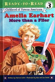 Amelia Earhart: More Than a Flier (Ready-to-Read, Level 3)