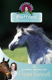 Buttons: the Naughty Pony (Tilly's Pony Tails)