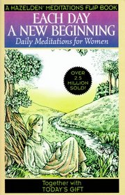 Each Day a New Beginning/Today's Gift (Hazelden Meditations Flip Book)