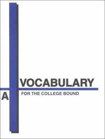 Vocabulary for the College Bound: Book-A