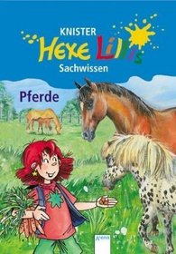 Hexe Lillis Sachwissen 05. Pferde