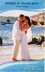 Wedding at Pelican Beach (Medical Romance)
