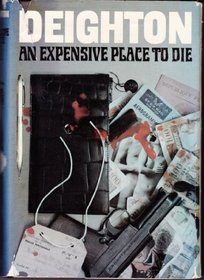An Expensive Place to Die: A Novel