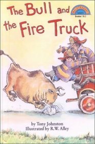 The Bull and the Fire Truck (Hello Reader L3)