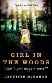 Girl in the Woods: What's Your Biggest Secret?