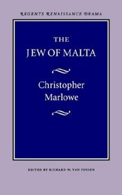 The Jew of Malta (Regents Renaissance Drama Series)