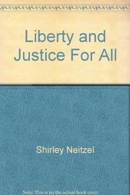 Liberty and Justice For All: A First Look at Core Democratic Values