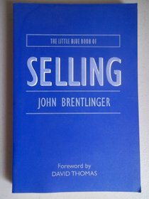 The Little Blue Book of Selling