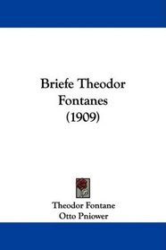 Briefe Theodor Fontanes (1909) (German Edition)