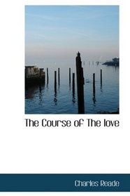 The Course of The love
