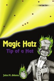 Magic Hatz: Tip of a Hat