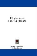 Elegiarum: Libri 4 (1880)